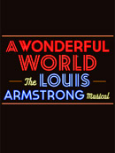                (A Wonderful World: The Louis Armstrong Musical)  -. A Wonderful World: The Louis Armstrong Musical Book online